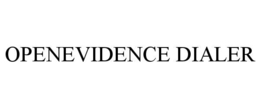 OPENEVIDENCE DIALER