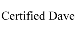 CERTIFIED DAVE