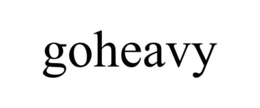GOHEAVY