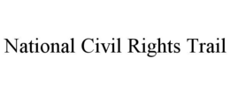 NATIONAL CIVIL RIGHTS TRAIL