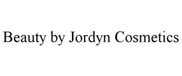 BEAUTY BY JORDYN COSMETICS