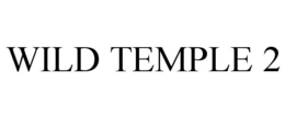 WILD TEMPLE 2