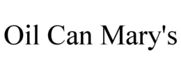 OIL CAN MARY'S