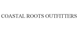 COASTAL ROOTS OUTFITTERS