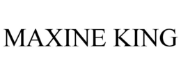 MAXINE KING