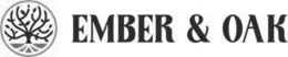 EMBER & OAK