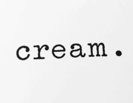 CREAM.
