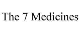 THE 7 MEDICINES