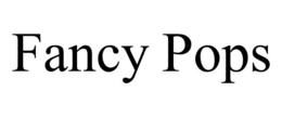 FANCY POPS