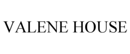 VALENE HOUSE