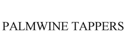 PALMWINE TAPPERS