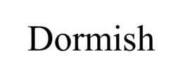 DORMISH