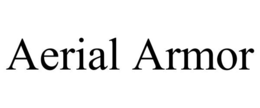 AERIAL ARMOR