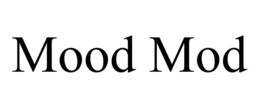 MOOD MOD
