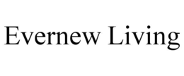 EVERNEW LIVING