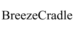 BREEZECRADLE