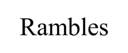 RAMBLES