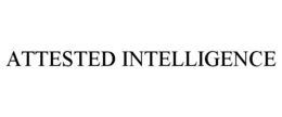 ATTESTED INTELLIGENCE
