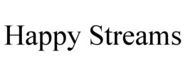 HAPPY STREAMS