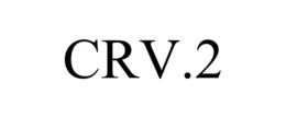 CRV.2