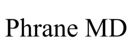 PHRANE MD