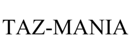 TAZ-MANIA