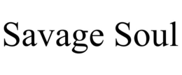 SAVAGE SOUL