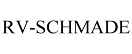 RV-SCHMADE