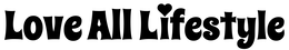 LOVE ALL LIFESTYLE