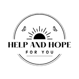 HELP AND HOPE FOR YOU