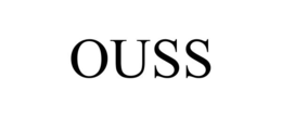 OUSS