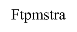 FTPMSTRA