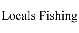 LOCALS FISHING