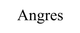 ANGRES