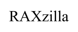 RAXZILLA