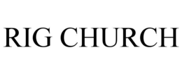 RIG CHURCH