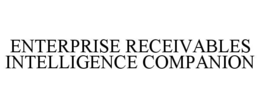ENTERPRISE RECEIVABLES INTELLIGENCE COMPANION