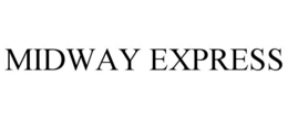 MIDWAY EXPRESS