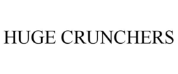 HUGE CRUNCHERS