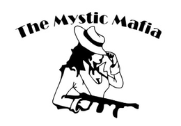 THE MYSTIC MAFIA