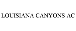 LOUISIANA CANYONS AC