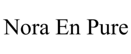 NORA EN PURE
