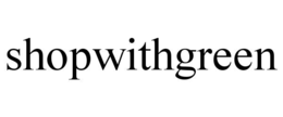 SHOPWITHGREEN
