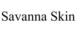 SAVANNA SKIN