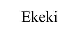 EKEKI