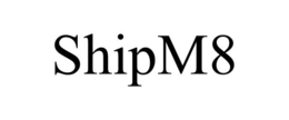 SHIPM8
