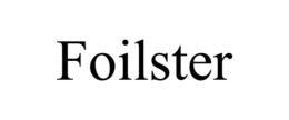 FOILSTER