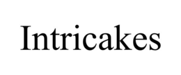 INTRICAKES