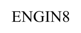 ENGIN8