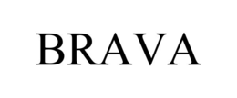 BRAVA